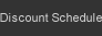 discount schedule